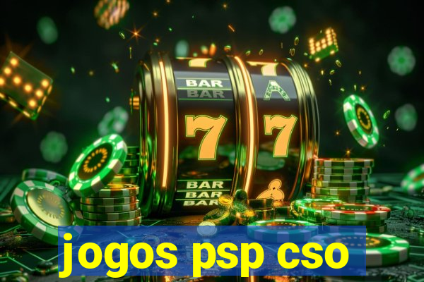 jogos psp cso